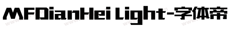 MFDianHei Light字体转换